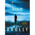 Matt Brolly: Átkelés
