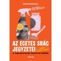 Bartus Marcell: tRENDrakó - Az ecetes srác jegyzetei