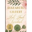 Elizabeth Gilbert: Ízek, imák, szerelmek