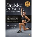 Dr. Gabrielle Lyon: Örökké erősen gyakorlókönyv