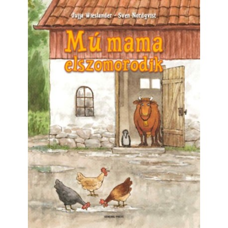 Sven Nordqvist, Jujja Wieslander: Mú mama elszomorodik