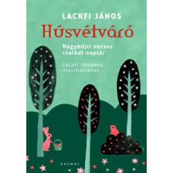 Lackfi János: Húsvétváró