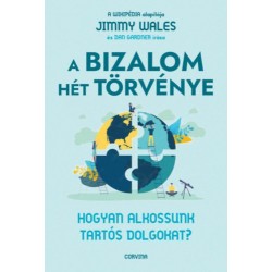 Jimmy Wales: A bizalom hét törvénye