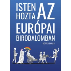 Kötter Tamás: Isten hozta az Európai Birodalomban