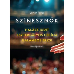 Léner Péter: Színésznők