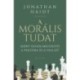 Jonathan Haidt: A morális tudat?