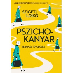 Szigeti Ildikó: Pszichokanyar
