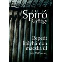 Spiró György: Repedt kályhámon macska ül