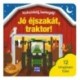 Kukucskálj, keresgélj! - Jó éjszakát, traktor!