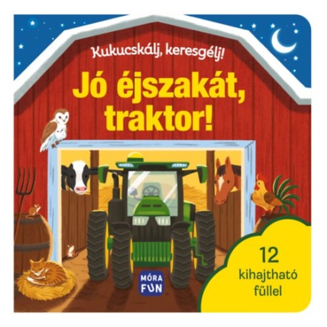 Kukucskálj, keresgélj! - Jó éjszakát, traktor!