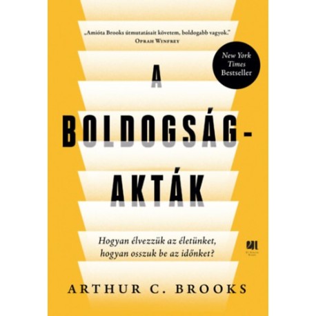 Arthur C. Brooks: A boldogság-akták