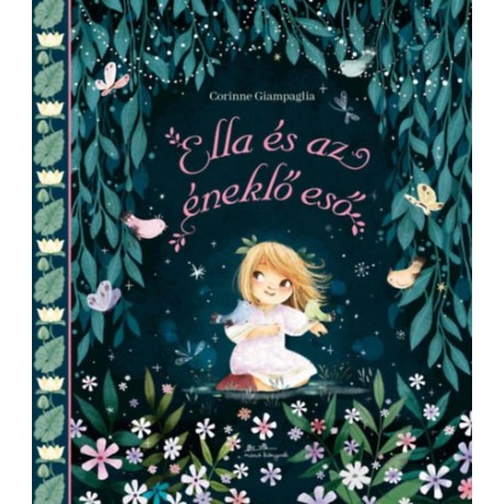 Corinne Giampaglia: Ella és az éneklő eső