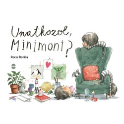 Rocio Bonilla: Unatkozol, Minimoni?
