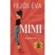 Fejős Éva: Piszkos kis bűnök-sorozat 1. - Mimi nyomoz