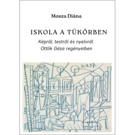Mosza Diána: Iskola a tükörben