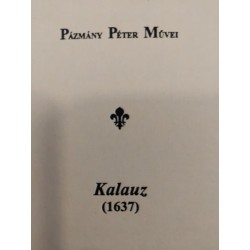 Pázmány Péter: Kalauz (1637)