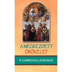 Reginald Garrigou-Lagrange: A megkezdett örökélet