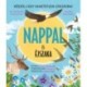 Tracey Turner, Jane Burnard: Nappal és éjszaka