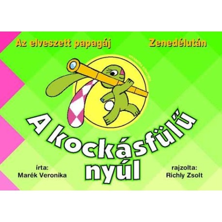 Marék Veronika: A kockásfülű nyúl 1.