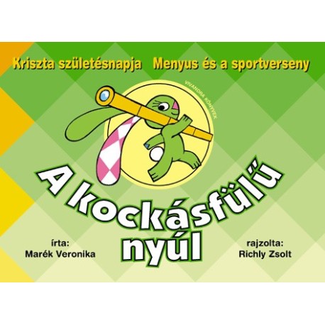 Marék Veronika: A kockásfülű nyúl 3.