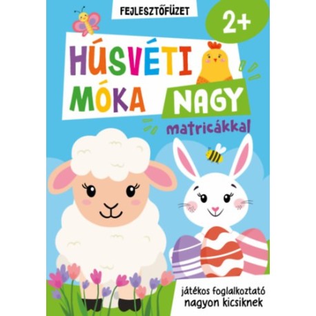 Húsvéti móka nagy matricákkal - fejlesztőfüzet