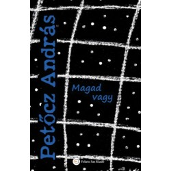 Petőcz András: Magad vagy