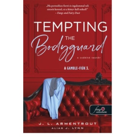 Jennifer L. Armentrout: Tempting the Bodyguard - A csábító testőr