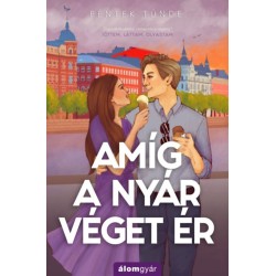 Péntek Tünde: Amíg a nyár véget ér