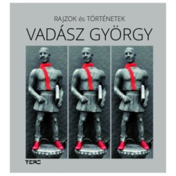 Vadász György: Rajzok és történetek