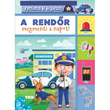 A rendőr megmenti a napot