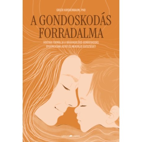 A gondoskodás forradalma