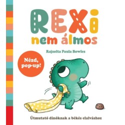 Paula Bowles: Rexi nem álmos