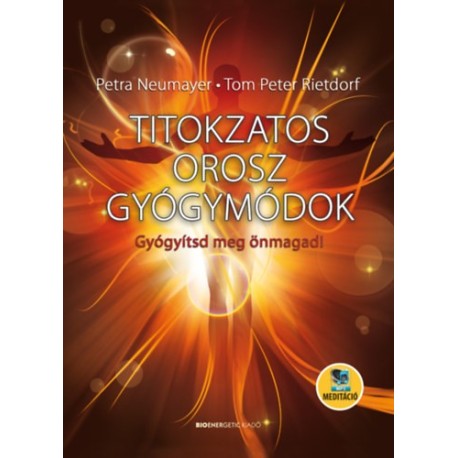 Petra Neumayer, Rietdorf, Tompeter: Titokzatos orosz gyógymódok