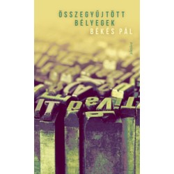 Békés Pál: Összegyűjtött bélyegek
