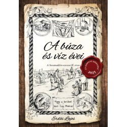 Erdős Lajos: A búza és víz évei II.