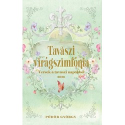 Pődör György: Tavaszi virágszimfónia