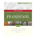 Józsa Péter: Franzstadt