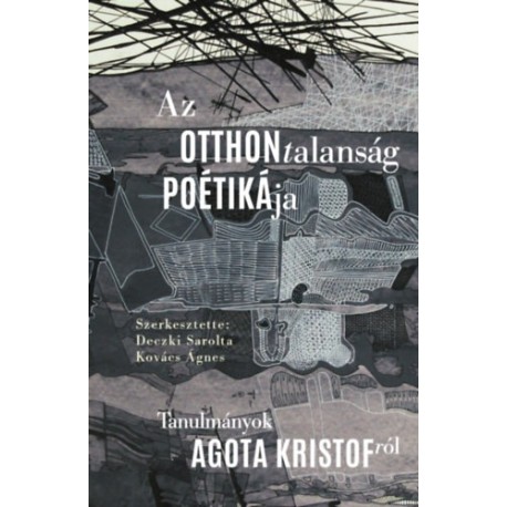 Az otthontalanság poétikája
