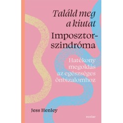 Jess Henley: Találd meg a kiutat - Imposztorszindróma
