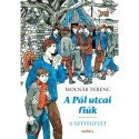 Molnár Ferenc: A Pál utcai fiúk - A Gittegylet
