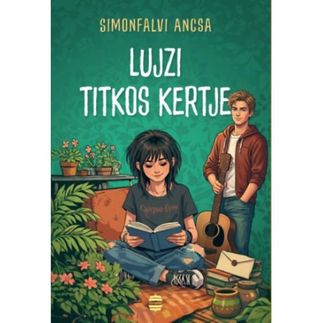 Simonfalvi Ancsa: Lujzi titkos kertje