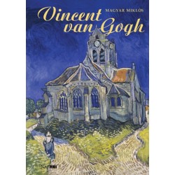 Magyar Miklós: Vincent van Gogh