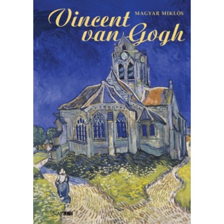 Magyar Miklós: Vincent van Gogh