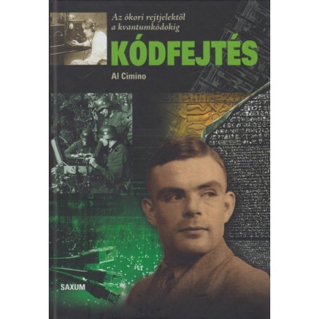 Al Cimino: Kódfejtés - Az ókori rejtjelektől a kvantumkódokig