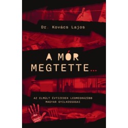 Dr. Kovács Lajos: A mór megtette