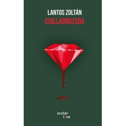Lantos Zoltán: Csillagrozsda