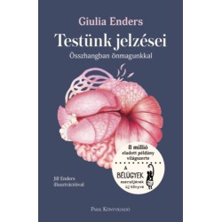 Giulia Enders: Testünk jelzései