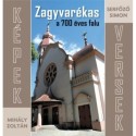 Mihály Zoltán, Serfőző Simon: Zagyvarékas a 700 éves falu