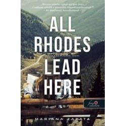 Mariana Zapata: All Rhodes Lead Here - Minden út hozzád vezet