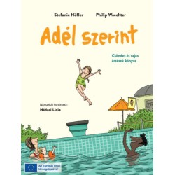 Stefanie Höfler, Philip Waechter: Adél szerint